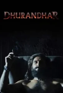 دانلود فیلم Dhurandhar 2025